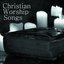 Christian Worship Songs