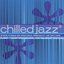 Chilled Jazz (disc 1)