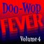 Doo Wop Fever, Vol. 4