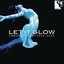 Let It Glow (feat. Alex)