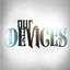 Our Devices