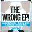 The Wrong EP