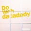 Do Wah dadadady