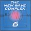 the new wave complex - volume 6