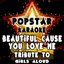 Beautiful Cause You Love Me: Tribute to Girls Aloud
