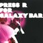 Press R For Galaxy Bar