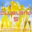 Clubland 5