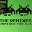 The Remixes Unmixed For DJs