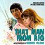 That Man from Rio - Original Motion Picture Soundtrack