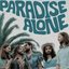 Paradise Alone