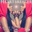 Heart Breaker (feat. Young Dro)