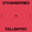 Strawberries  Cigarettes