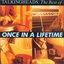 Once In A Lifetime (IMPORT)