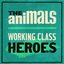 Working Class Heroes