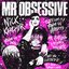 Mr. Obsessive