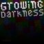 Growing Darkness