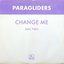 Change Me (Disc Two)