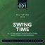 Swing Time - The World’s Greatest Jazz Collection 1933-1957: Vol. 1