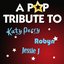 A Pop Tribute to Katy Perry, Robyn and Jessie J