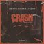 Crash Music: Death to an Extreme