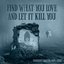 Find What You Love And Let It Kill You - Squidhat Records 2012 - 2020