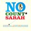 No Count Sarah