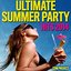 Ultimate Summer Party Hits 2014