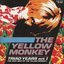 TRIAD YEARS act I ~THE VERY BEST OF THE YELLOW MONKEY~