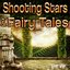 Shooting Stars & Fairy Tales