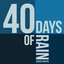 40 Days of Rain