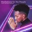Meditations for the People