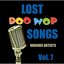 Lost Doo Wop Songs, Vol. 7