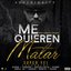 Me Quieren Matar (feat. Kendo Kaponi, Farruko, Ozuna, Cosculluela, Anuel Aa, Juanka, Pacho & Noriel)