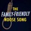 The Family-Friendly Noose Song