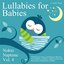 Lullabies for Babies: Nokto Naptime, Vol. 4 (Well-Known Tunes and Nursery Rhymes for Children, Toddlers, Infants, Sleep Aid, Relaxation, Meditation, Lullaby)