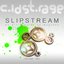 SLIPSTREAM [ volume two ]