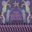 The Secret Show