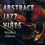 Abstract Jazz Vibes Vol. 5