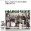 Mango Walk (Kenny Graham's Afro-Cubists Volume One)