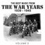 The Best Music from the War Years 1939 - 1945 Vol. 3