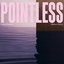 Pointless (Madism Remix)