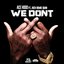 We Don't (feat. Rich Homie Quan)