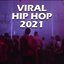 VIRAL HIP HOP 2021