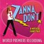 Zanna, Don't!: A Musical Fairytale (World Premiere Recording)