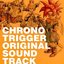 Chrono Trigger Original Soundtrack