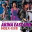 AKINA EAST LIVE INDEX-ⅩⅩIII