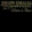 J. Strauss: Best of Waltzes & Polkas