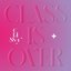 CLASS IS OVER - EP