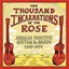The Thousand Incarnations Of The Rose: American Primitive Guitar & Banjo (1963-1974)