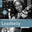 The Rough Guide to Blues Legends: Leadbelly